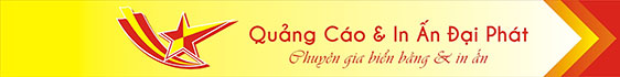 Công ty CP Thương Mại Quảng Cáo và In ấn Đại Phát 